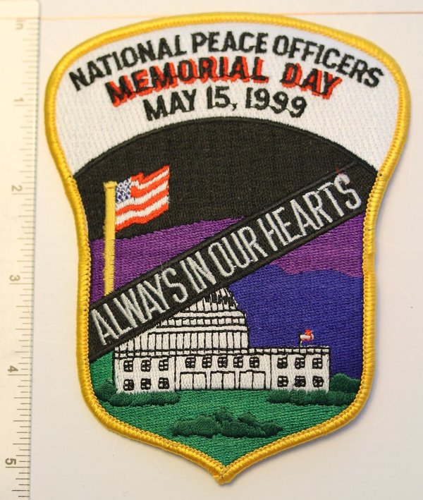 MEMORIAL DAY PEACE OFFICERS ALWAYS IN OUR HEARTS